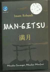 MAN-GETSU Menabur Semangat, Menebar Manfaat