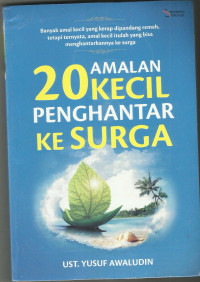 20 Amalan Kecil Penghantar Ke Surga