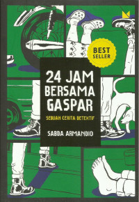 24 Jam Bersama Gaspar Sebuah Cerita Detektif