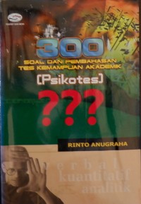 300 Soal & Pembhsan Tes Kemampuan Akademik (Psikotes)