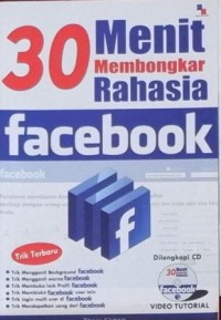 30 Menit membongkar Rahasia  Facebook