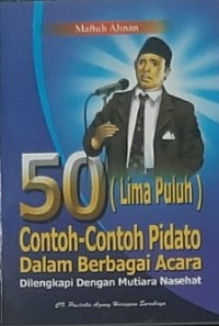 50 Contoh-Contoh Pidato Dalam Berbagai Acara
