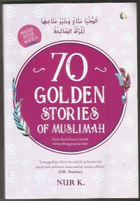 70 Golden Stories Of Muslimah