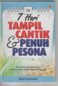 7 HARI TAMPIL CANTIK&PENUH PESONA
