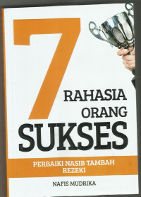 7 Rahasia Orang Sukses