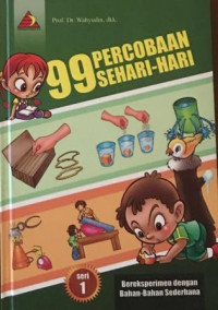 99 Percobaan Sehari-Hari Seri 1