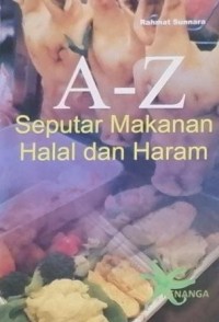 A-Z seputar makanan halal dan haram