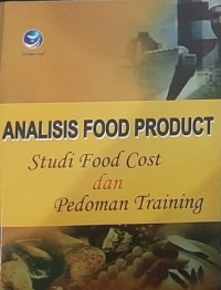 Analisis food product studi food cost dan pedoman training