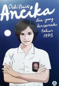 Ancika dia yang bersamaku tahun 1995
