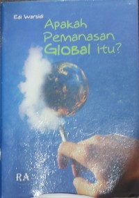 Apakah Pemanasan Global Itu?
