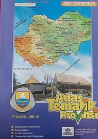 Atlas Tematik Provinsi Jambi