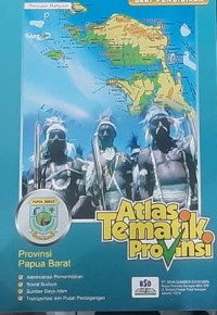 Atlas Tematik Provinsi Papua Barat