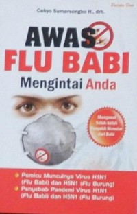 Awas Flu Babi mengintai Anda