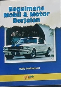 Bagaimana Mobil dan Motor Berjalan