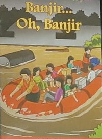 Banjir, Oh? Banjir
