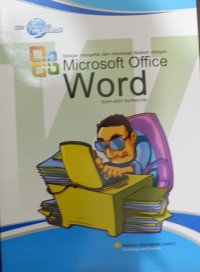 Belajar Mengetik Dan Membuat Naskah Dengan Microsoft Office Word