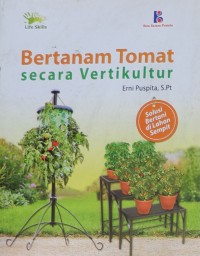 Bertanam Tomat Secara Vertikultur