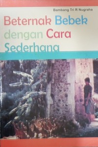Beternak Bebek Dengan Cara Sederhana