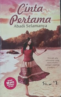 Cinta Pertama Abadi Selamanya