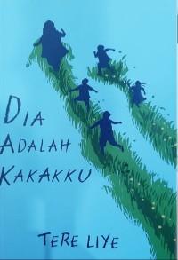 Dia adalah kakakku