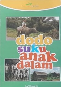 Dodo Suku Anak Dalam