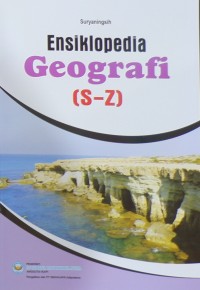 ENSIKLOPEDIA GEOGRAFI S-Z