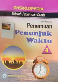 ENSIKLOPEDIA SEJARAH PENEMUAN DUNIA: PENEMUAN PENUNJUK WAKTU (4)