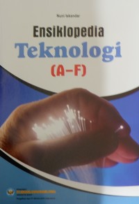 ENSIKLOPEDIA TEKNOLOGI A-F