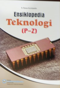 ENSIKLOPEDIA TEKNOLOGI P-Z