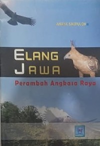 Elang Jawa Perambah Angkasa Raya