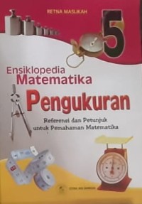 Ensiklopedia Matematika 5 Pengukuran