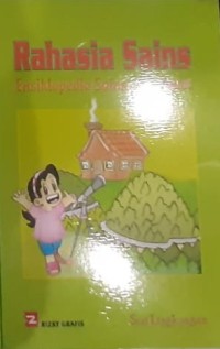 Ensiklopedia Sains untuk Anak : Rahasia Sain Seri Lingkungan