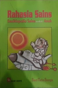 Ensiklopedia Sains untuk Anak : Rahasia Sain Seri Tata Surya