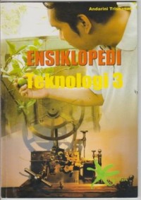 Ensiklopedi Teknologi 3
