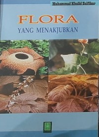 Flora yang Menakjubkan