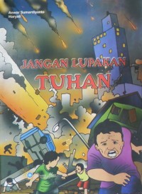 Jangan Lupakan Tuhan