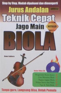 Jurus Andalan Teknik Cepat Jago Main Biola