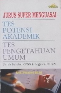 Jurus Super menguasai Tes Potensi Akademik