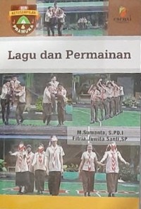 KETERAMPILAN PRAMUKA: LAGU DAN PERMAINAN