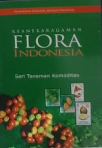 Keanekaragaman Flora Seri Tanaman Komoditas