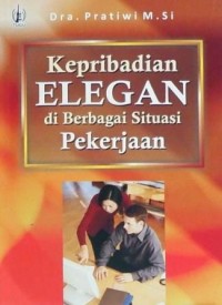 Kepribadian Elegan di Berbagai Situasi Pekerjaan