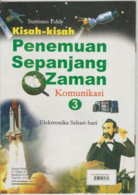 Kisah kisah Penemuan Sepanjang Zaman Komunikasi 3