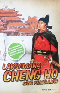 Laksamana Cheng Ho Sang Penjelajah