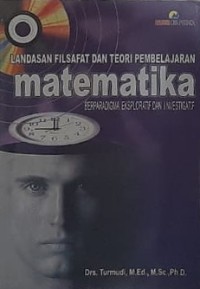 Landasan Filsafat dan Teori Pembelajaran Matematika