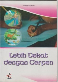 Lebih dekat dengan cerpen