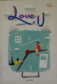 Love U (12 Kehadiran Hati)