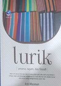 Lurik, Pesona, Ragam dan Filosofi
