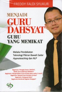 MENJADI GURU DAHSYAT, GURU YANG MEMIKAT