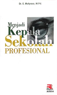 MENJADI KEPALA SEKOLAH PROFESIONAL