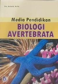 Media Pendidikan Biologi (Avertebrata)